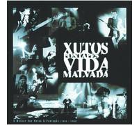 Xutos & Pontapés - Vida Malvada