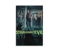XUWSEWNE Póster estético de Stan Against Evil para pared, diseño vintage de música y películas, pintura decorativa para sala de estar, dormitorio, 30 x 45 cm, estilo sin marco