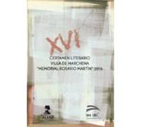 xvi certamen literario villa de marchena memorias rosario martin 2016
