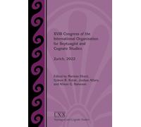 XVIII Congress of the International Organization for Septuagint and Cognate Studies: Zurich, 2022