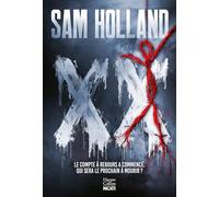 XX: Après L'Imitateur, un nouveau thriller addictif : un serial killer et un compte à rebours mortel !