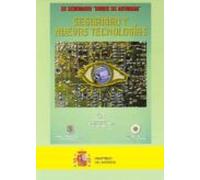 Xx Seminario Duque De Ahumada: Seguridad Y Nuevas Tecnologias