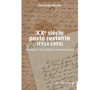 XXe siècle poste restante (1914-1955): Fantaisie épistolaire retentissante