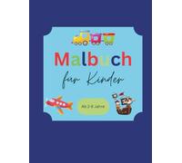 XXL Kinder Malbuch: für Kinder 2-8 Jahre