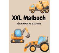 XXL Malbuch für Kinder ab 2 Jahren: Fahrzeug Malbuch für sensible Kinder- Kreativität