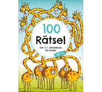 XXL-Rätselblock für Kinder ab 4 Jahren: 100 Rätsel für Freizeit und Urlaub in DIN A5 | Labyrinthe, Punkt zu Punkt, finde den Fehler, Ausmalbilder uvm. ... Stärkung der Feinmotorik und Konzentration