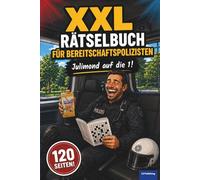 XXL Rätselbuch für Bereitschaftspolizisten: Julimond auf die 1! Lustiges Geschenkbuch für lange Einsätze, über 70 Rätsel auf 120 Seiten, das perfekte ... alt (XXL Rätselspaß für Arbeit & Freizeit)