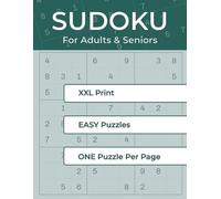 XXL Sudoku Easy: Large Print, Easy-to-Read Puzzles for Adults and Seniors · One Puzzle per Page (Sudoku XXL Large Print Series)
