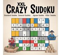 XXL Sudoku Rätselbuch: Das etwas andere Sudoku-Buch