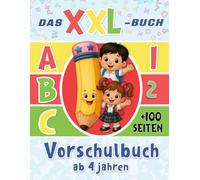 XXL Vorschulheft ab 5 Jahren für Jungen und Mädchen: Buchstaben und Zahlen Schreiben Lernen | Mit Linien, Formen, Alphabet-Tracing, Zahlenübungen und lustigen Aufgaben