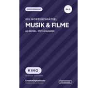 XXL Wortsuchrätsel für Senioren - Großdruck: Band 5 - 60 Rätsel in Großdruck mit Lösungen | Musik und Filme-Edition | Gedächtnistraining und Entspannung für Senioren