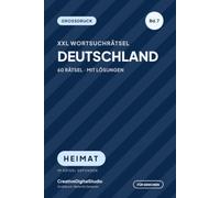 XXL Wortsuchrätsel für Senioren - Großdruck: Band 7 - 60 Rätsel in Großdruck mit Lösungen | Deutschland-Edition | Gedächtnistraining und Entspannung für Senioren