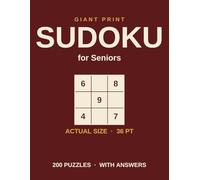 XXXL Giant Print Sudoku for Seniors: Massive 36pt Font - 200 Easy to Medium Puzzles with Solutions | Largest Print Sudoku Book for Easy Reading & Brain Health (AI Puzzles for Curious Minds)