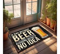 XYBH Decoración de cueva de hombre con texto en inglés "A Day Without Beer Is Like Kidding Myself". Felpudo para dormitorio, accesorios divertidos (65 x 90 cm)