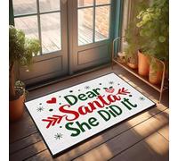 XYBH Felpudo divertido con texto en inglés "Dear Santa, She Did It!", para habitación de niños, decoración de puerta delantera (40 x 60 cm)