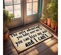 XYBH Home Sweet Apartment Felpudo con texto en inglés "The Only Advantage You Have Over Me Is You Can Kiss My Ass And I Can't Doormat Cool Stuff For Boys Rugs For Boys" (40 x 60 cm)