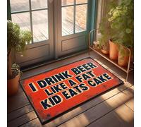 XYBH Tapete de baño de granja con texto en inglés "I Drink Beer Like A Fat Kid Eats Cake Doormat" (65 x 90 cm)