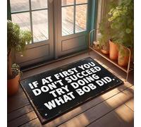 XYBH Tapete de otoño al aire libre con texto en inglés "If At First You Don'T Succeed Try Doing What Bob Didid" (65 x 90 cm)