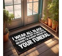 XYBH Tapete de otoño para exteriores con texto en inglés "I Wear All Black To Remind You Not To Mess With Porque", tapete para puerta delantera, porche, decoración de otoño (65 x 90 cm)