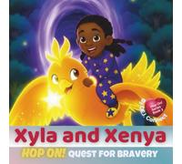 Xyla and Xenya: Hop On! Quest for Bravery