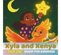 Xyla and Xenya: Hop On! Quest for Kindness: 2