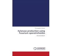 Xylanase production using Fusarium sporotrichoides: - Second Edition