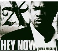 Xzibit - Hey Now (Mean Muggin) [Import]