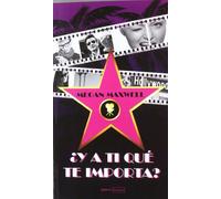 ¿Y A Ti Qué Te Importa? - 3ª Edición (SIN COLECCION)
