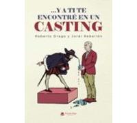 Y A Ti Te Encontre En Un Casting
