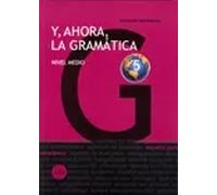 Y, ahora, la gramática 5. Nivel medio | Aa. Vv.