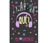 ¿Y Ahora Qué?