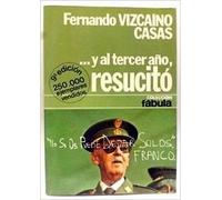 --y al tercer año resucito
