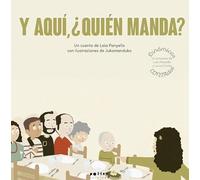 Y aquí, ¿quién manda?: 14 (Criatures)