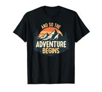 Y así comienza la aventura Camping Viaje por carretera Senderismo Camiseta