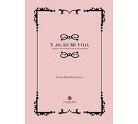Y ASÍ ES MI VIDA POEMARIO DE UNA TRASTORNO LÍMITE DE LA PERSONALIDAD (SIN COLECCION)