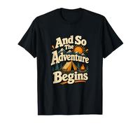 Y así la Aventura Comienza a Acampar Camiseta