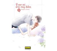 Y AUN ASI, ERES MUY DULCE 05