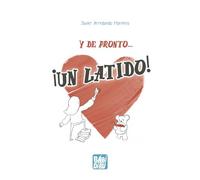 Y de pronto..., ¡un latido! (OCHO SURICATOS)