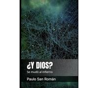 ¿Y Dios?: Se mudó al infierno (JESHUA LAND)