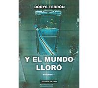 -y-el-mundo-lloro-
