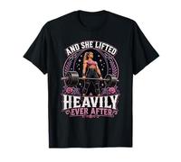Y Ella Levantó Pesadamente para Siempre Después De Lindo Fitness Femenino Camiseta