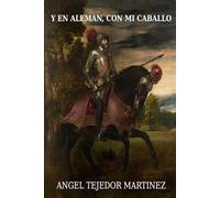 y en alemán, con mi caballo: Lengua, poder y unidad en la invención política de Europa
