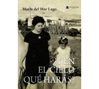 ¿y En El Cielo Qué Harás?