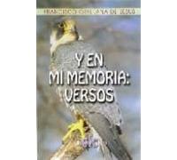 Y En Mi Memoria: Versos