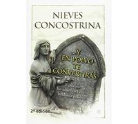 ... Y en polvo te convertirás: Epitafios: los muertos tienen la última palabra (SIN COLECCION)