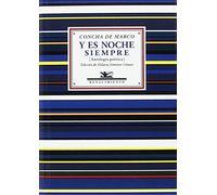 Y Es Noche Siempre: Antologia Poetica (1966-1977)