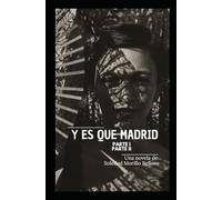 Y es que Madrid: LA CONTINUACIÓN