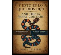 Y ESTO ES LO QUE DIOS DIJO and THIS IS WHAT GOD SAID
