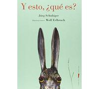 Y, ¿esto qué es? (Aprender y descubrir)