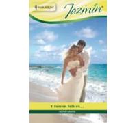 Y Fueron Felices... (ebook)